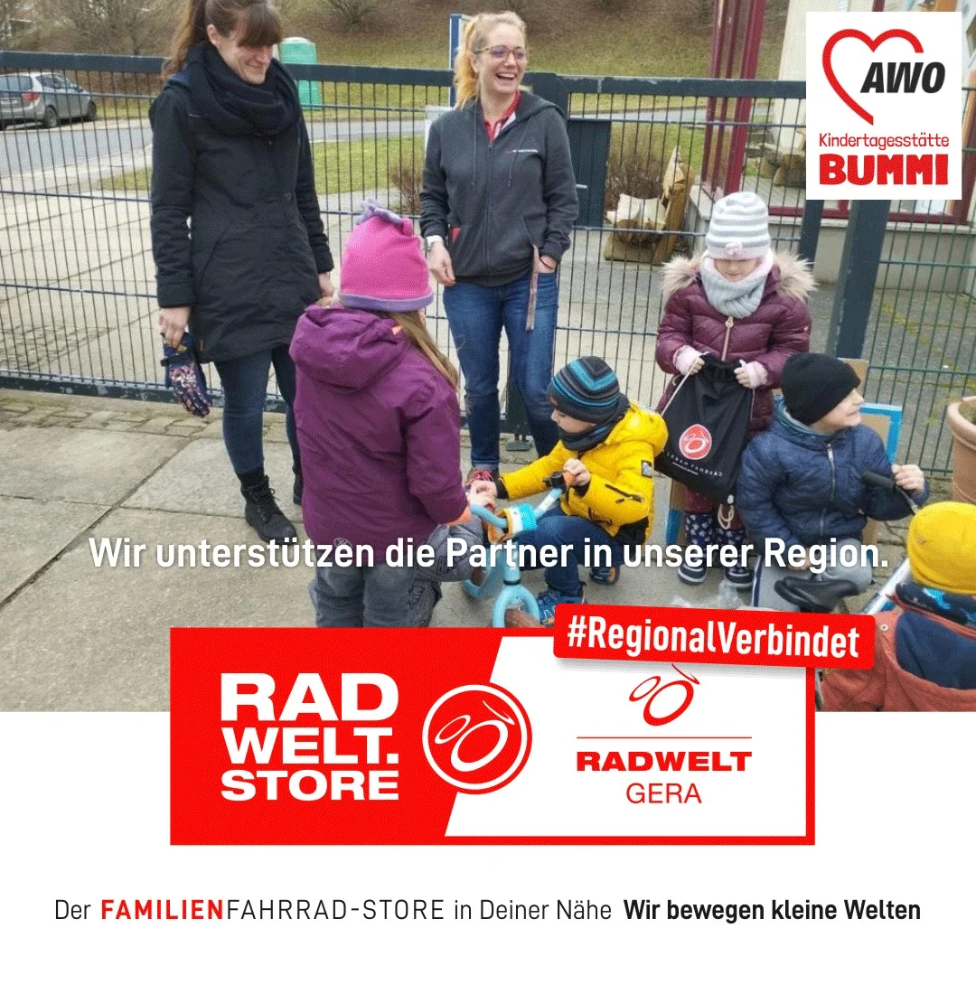RADWELT PARTNER -- Kindergarten St.Marien in Endschütz und der AWO Kindertagesstätte "Bummi" Gera